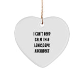 Funny I Can't Keep Calm I'm A Landscape Architect Gifts for Him from Friends, Heart Ornament Perfect for Christmas Unique Gifts - Image 1
